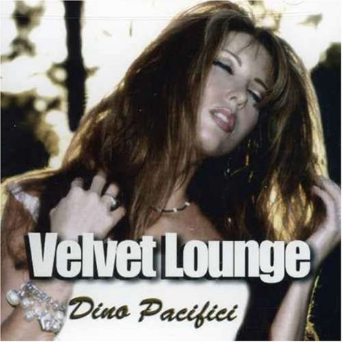 Dino Pacifici/Velvet Lounge